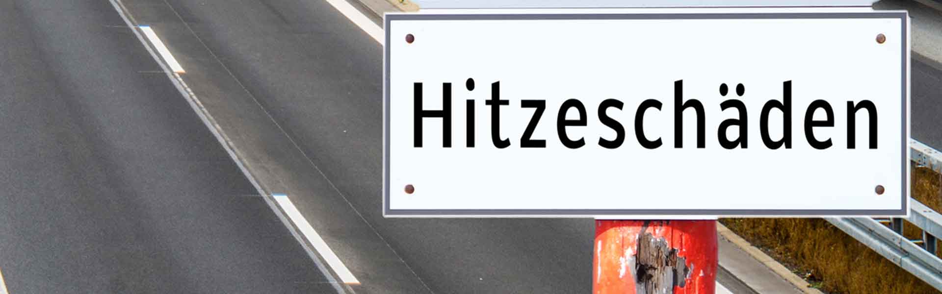 Warnschild Hitzeschäden Autobahn